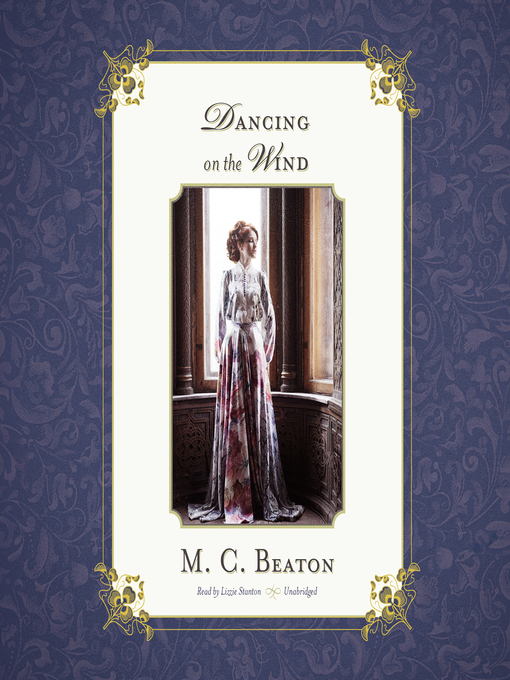 Title details for Dancing on the Wind by M. C. Beaton - Available